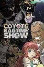 Coyote Ragtime Show