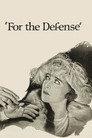 For the Defense