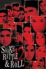 Shake, Rattle & Roll 12