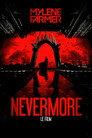 Mylène Farmer: Nevermore - The Movie