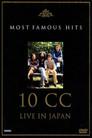 10cc: Live in Japan - Most Famous Hits