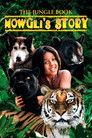 The Jungle Book: Mowgli's Story