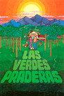 Las verdes praderas