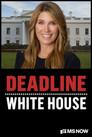 Deadline: White House