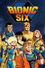 Bionic Six