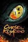 The Curse of the Komodo