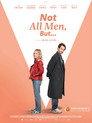 Not All Men, But...