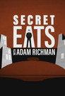 Secret Eats with Adam Richman