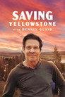 Saving Yellowstone with Dennis Quaid