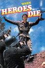 When Heroes Die