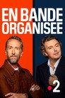 En Bande Organisée