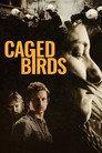 Caged Birds