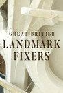 Great British Landmark Fixers
