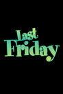 Last Friday