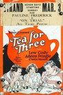 Tea For Three