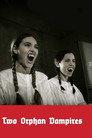 Two Orphan Vampires
