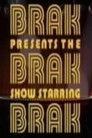 Brak Presents the Brak Show Starring Brak