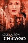 Love and Action in Chicago