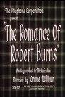 The Romance Of Robert Burns
