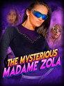 The Mysterious Madame Zola