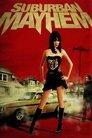 Suburban Mayhem