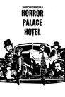 Horror Palace Hotel