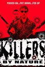 Killers by Nature