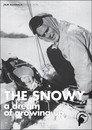 The Snowy: A Dream of Growing Up