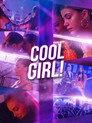 Cool Girl!
