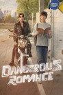 Dangerous Romance