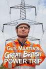 Guy Martin's Great British Power Trip