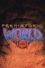 Prehistoric World