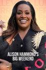 Alison Hammond's Big Weekend