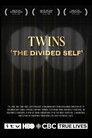 Twins: The Divided Self