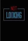 Not Looking