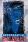 Bloodfist VIII: Trained to Kill