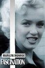 Fascination: Unauthorized Story of Marilyn Monroe