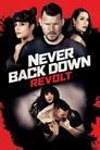 Never Back Down: Revolt