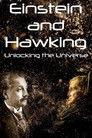 Einstein and Hawking: Masters of Our Universe