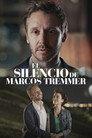 The Silence of Marcos Tremmer