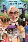 10 Years with Hayao Miyazaki