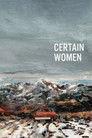 Certain Women