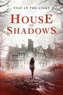 House of Shadows