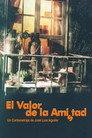 El valor de la amistad
