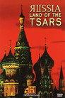 Russia, Land of the Tsars