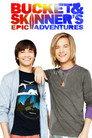Bucket & Skinner's Epic Adventures