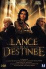 La Lance de la destinée
