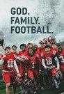 God. Family. Football.