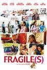 Fragile(s)