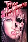 Terror in the Wax Museum